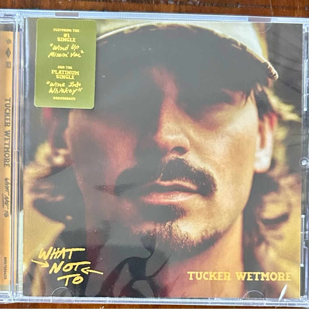 Tucker Wetmore 'What Not To' CD